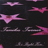 Tanika Turner - It's Right Here