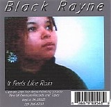 Black Rayne - It Feels Like Rain