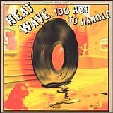 Heatwave - Too Hot to Handle