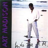 Art Madison - Into the A.m.