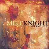 Mike Knight - Versatility Ep