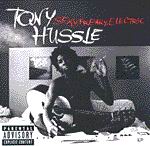 Tony Hussle - Sexy Freaky Electric Ep