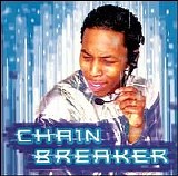 Deitrick Haddon - Chain Breaker