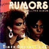 Timex Social Club - Vicious Rumors