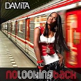 Damita - No Looking Back