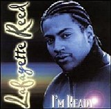 Lafayette Reed - I'm Ready