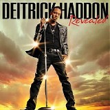 Deitrick Haddon - Revealed