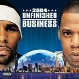 R. Kelly & Jay-Z - Unfinished Business