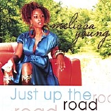 Melissa Young - Just Up the Road