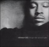 Johnny Gill - Let's Get the Mood Right