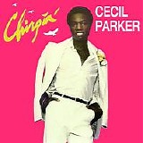 Cecil Parker - Chirpin'