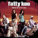 Fatty Koo - House Of Fatty Koo