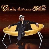 Charlie Wilson - Charlie, Last Name Wilson