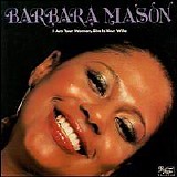 Barbara Mason - I Am Your Woman, She Is Your Wife