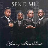 Young Men Sent - Send Me