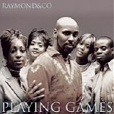 Raymond & Co - Playing Games