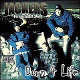 Jackers (Formerly Drs) - Down 4 Life