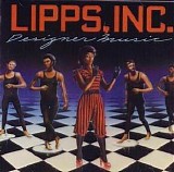 Lipps, Inc. - Designer Music