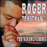 Roger Troutman II - The Second Coming