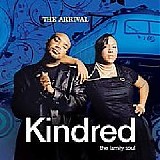 Kindred The Family Soul - The Arrival