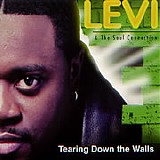 Levi & The Soul Connection - Tearing Down The Walls