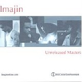 Imajin - Unreleased Masters