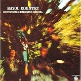 Creedence Clearwater Revival - Bayou Country