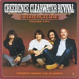 Creedence Clearwater Revival - Chronicle, Vol. 2