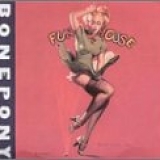 Bonepony - Fun House