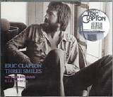 Eric Clapton - Three Smiles - Part 3