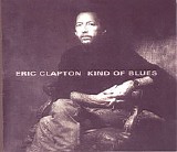 Eric Clapton - Kind Of Blues (Original)