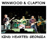 Eric Clapton & Steve Winwood - Kind Hearted Georgia