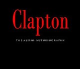 Eric Clapton - The Autobiography