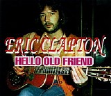 Eric Clapton - Hello Old Friend