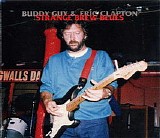 Eric Clapton & Buddy Guy - Strange Brew Blues