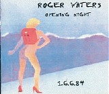 Eric Clapton & Roger Waters - Opening Night