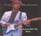 Eric Clapton - Soaring With The Hawk