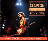 Eric Clapton - On The Crosssroads w Knopfler & Elton John