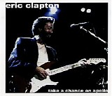 Eric Clapton - Take a Chance on Apollo