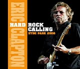 Eric Clapton - Hard Rock Calling