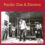 Pacific Gas & Electric - Live 'N' Kicking At Lexington