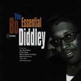 Bo Diddley - The Essential Bo Diddley