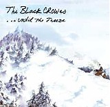 The Black Crowes - ...Until the Freeze