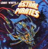 Lenny White - The Adventures of Astral Pirates