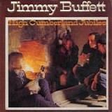 Jimmy Buffett - High Cumberland Jubilee