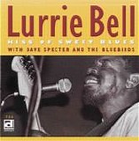 Lurrie Bell - Kiss Of Sweet Blues