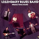 Legendary Blues Band - Prime Time Blues