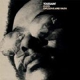 Allen Toussaint - Life, Love And Faith