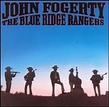 John Fogerty - The Blue Ridge Rangers