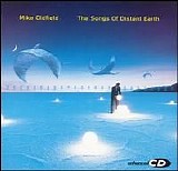 Mike Oldfield - The Songs Of Distant Earth